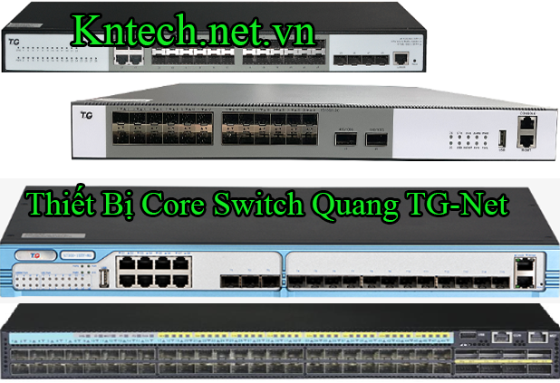 Tư Vấn Thiết Bị Core Switch